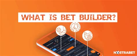 what is a bet builder|Everything You Need to Know About Bet Builder Bets .